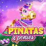 Pinatas and Ponies